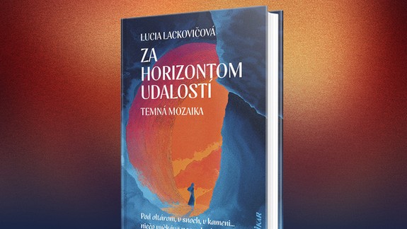 Príbeh, kde sa gotika stretáva s legendou o Mesačnej jaskyni. Za horizontom udalostí