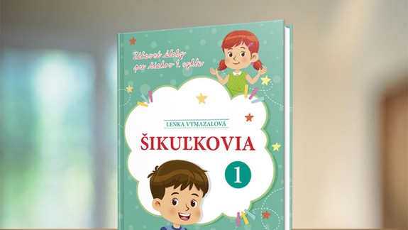 Hádanky, tajničky a hry pre malých školákov. Vychádza nová séria Šikuľkovia