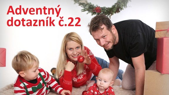 ADVENTNÝ DOTAZNÍK č. 22: Poetka Mirka Ábelová svojmu 4-ročnému synovi už povedala pravdu o Ježiškovi...