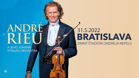 Bratislavský koncert Andrého Rieu s orchestrom sa presúva z novembra na koniec mája!