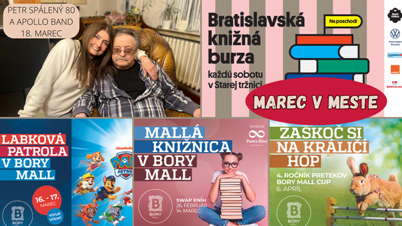 MAREC V BRATISLAVE: Tipy na podujatia, ktoré spestria príchod jari vám i vašim deťom