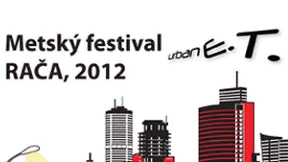 Rača privíta jedinečný mestský festival urbanE.T.