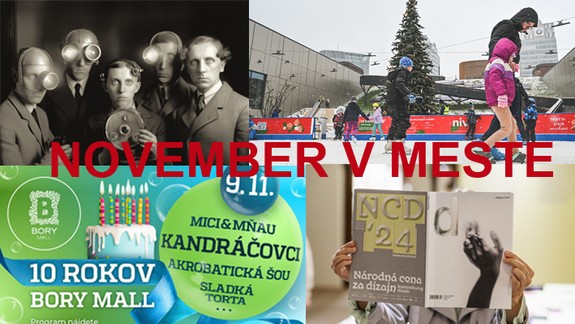 NOVEMBER V MESTE: Vyberte si zážitok na víkend aj všedný deň