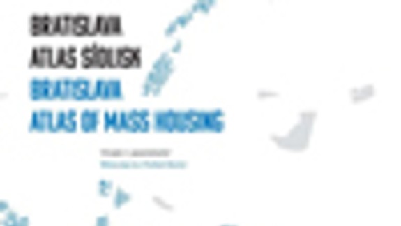 Vychádza kniha Bratislava – Atlas sídlisk