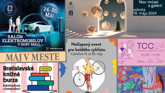 MÁJ V MESTE: Tipy na podujatia, kam odporúčame zájsť