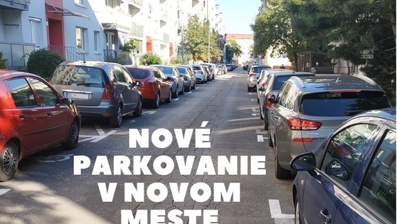 Regulované parkovanie v Novom Meste funguje už mesiac - čo sa po jeho zavedení zmenilo?