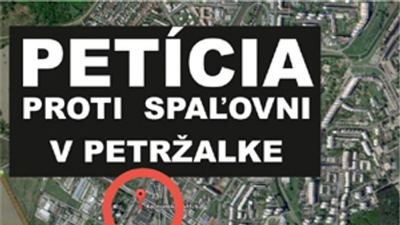 Petržalčania sú proti rizikovej spaľovni nebezpečného odpadu